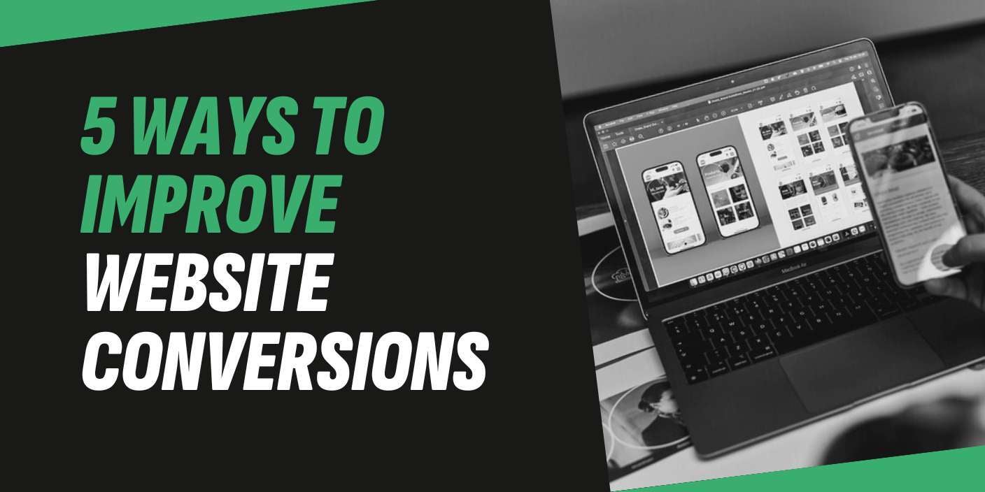 5 ways to improve website conversions