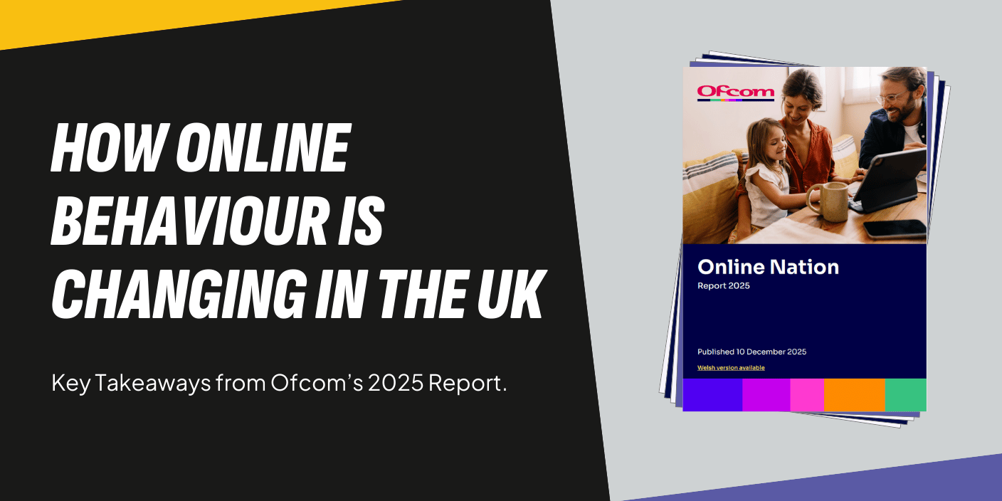 How Online Behaviour Is Changing in the UK Key Takeaways from Ofcom’s 2025 Report blog header