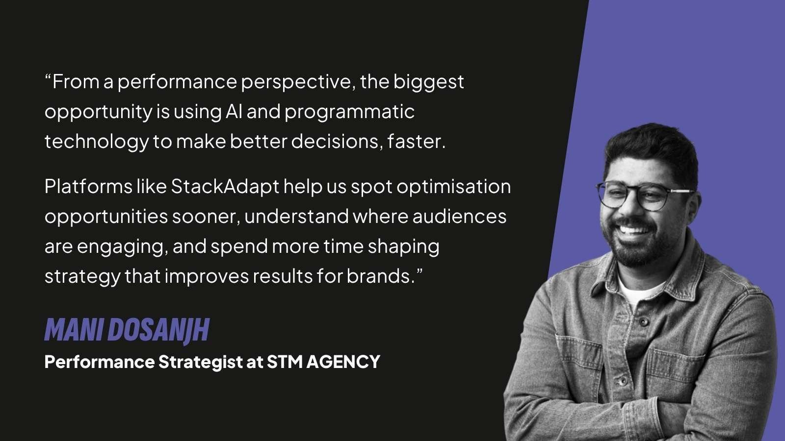 Mani quote StackAdapt Connect Event